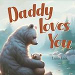 Daddy Loves You