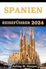 Spanien Reiseführer 2024