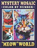 Mystery Mosaics Color By Number Meow World