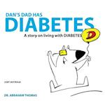 Dan's Dad Has Diabetes