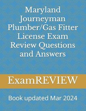 Maryland Journeyman Plumber/Gas Fitter License Exam Review Questions and Answers