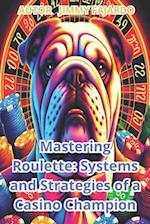 Mastering Roulette