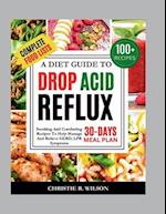 A Diet Guide To Drop Acid Reflux