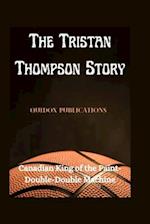 The Tristan Thompson Story