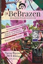 #BeBrazen