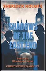SHERLOCK HOLMES Shadows of the East End, Book One