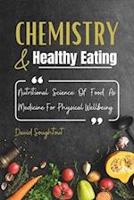 Chemistry And Healthy Eating