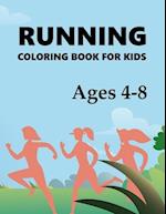 Running Coloring Book For Kids Ages 4-8