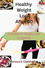 Healthy Weight Loss After 60