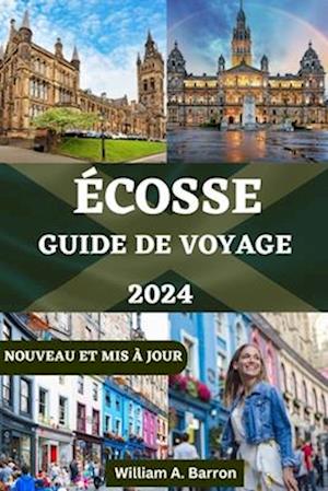 Guide de Voyage En Écosse