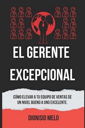 El Gerente de Venta Excepcional