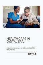 Health Care in Digital Era