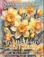 "Love the Flowers" Daffodils Coloring Book