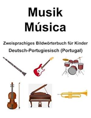 Deutsch-Portugiesisch (Portugal) Musik / Music Zweisprachiges Bildwörterbuch für Kinder
