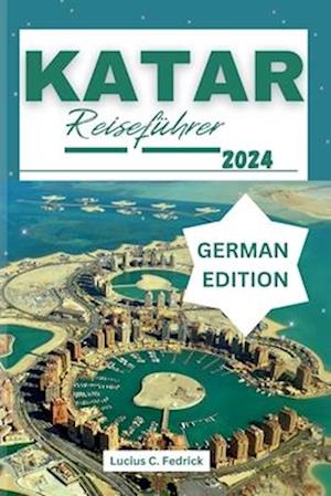 Katar Reiseführer 2024