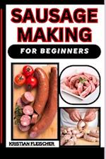 Sausage Making for Beginners