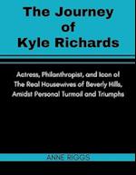 The Journey of Kyle Richards