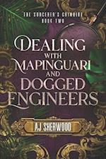 Dealing With Mapinguari and Dogged Engineers