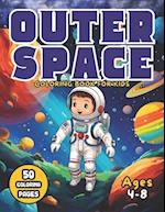 Outer Space Coloring Book for Kids: Cosmic Colors for Ages 4-8 | 50 Pages 