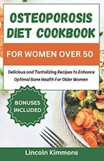 Osteoporosis Diet Cookbook for Women Over 50