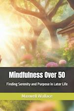 Mindfulness Over 50