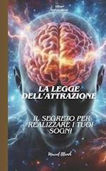 La Legge dell'Attrazione