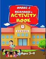 Omari J Bernard's Activity Book