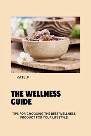 The Wellness Guide