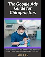 The Google Ads Guide for Chiropractors
