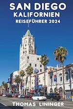 San Diego, Kalifornien Reiseführer 2024