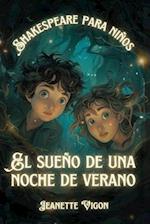 El sueño de una noche de verano Shakespeare para niños