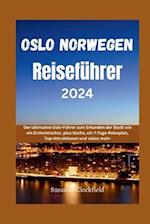 Oslo Norwegen Reiseführer 2024