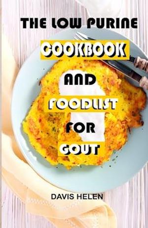 Low Purine Cookbook And foodlist For Gout