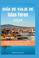 Guía de viaje de Islas Feroe 2024
