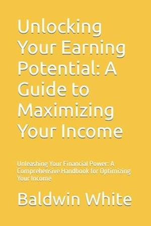 Unlocking Your Earning Potential