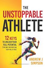 The Unstoppable Athlete