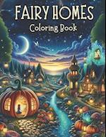 Fairy Homes Coloring Book