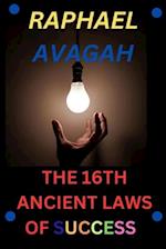 The 16th Ancient Laws Of Success