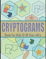 Cryptograms Book For Kids 12-16 Year old's