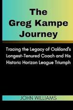 The Greg Kampe Journey