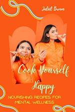 Cook Yourself Happy