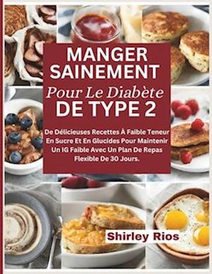 Manger Sainement Pour Le Diabète De Type 2