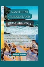 Santorini Griekenland Reisgids 2024