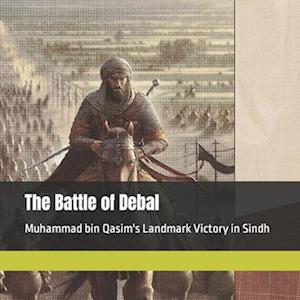 The Battle of Debal