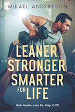 Leaner, Stronger, Smarter for life