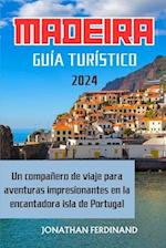 Madeira Guía Turístico 2024