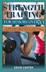 Strength Training for Seniors Over 70