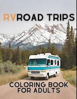 RV Road Trip Coloring Book for Adults