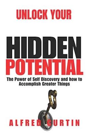 Unlock Your Hidden Potential