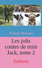 Les jolis contes de mini Jack, tome 2